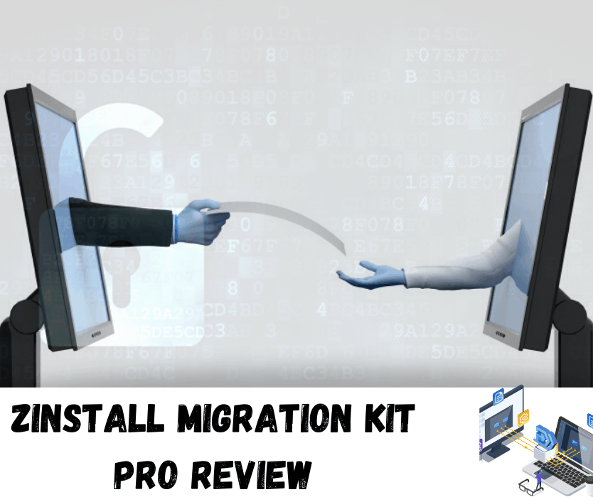 Zinstall Migration Kit Pro Review